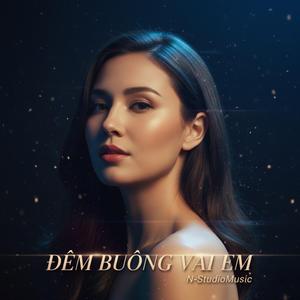 Đêm Buông Vai Em