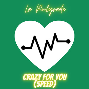 Crazy For You (Speed)