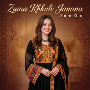 Zama Khkule Janana