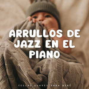 Teclas De Jazz En Canciones De Cuna