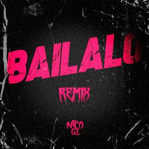 Bailalo (Remix)