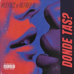Donde Tas? (feat. Alfree G)