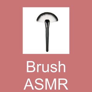 Brush ASMR