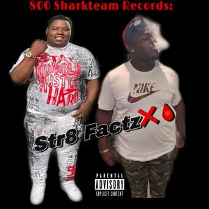 Str8 Factz (feat. Juice3BB)