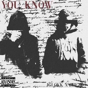 You know (feat. Brezzo)