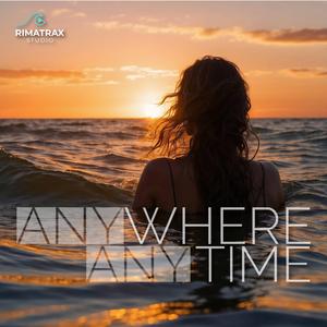 AnyWhere AnyTime