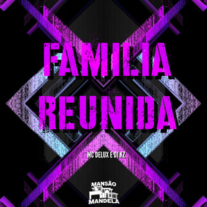 Familia Reunida
