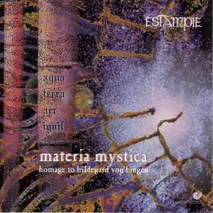 Materia Mystica: II. Air. Qui sunt hi - O antiqui sancti - Aer enim volat - Kyrie