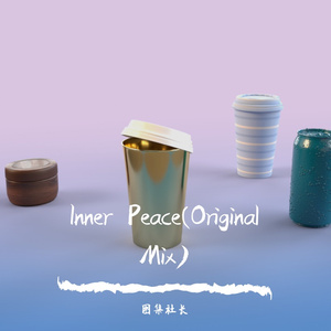 Inner Peace (Original Mix)