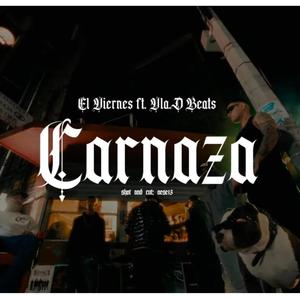 Carnaza (feat. El Viernes)