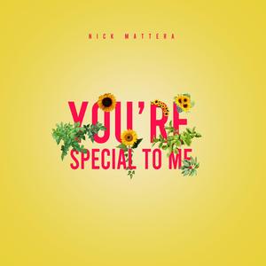 You're Special To Me