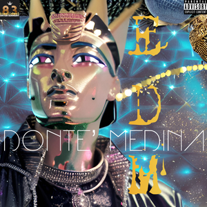 Everything Donte' Medina (Intro)