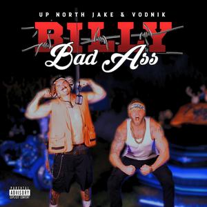 Billy Bad Ass (feat. Vodnik)