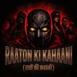Raaton Ki Kahaani