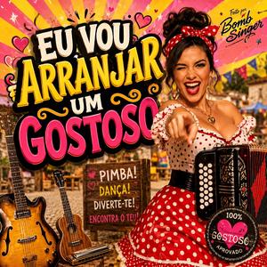 Eu Vou Arranjar Um Gostoso