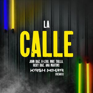 La calle (feat. Ana Martins) (Kash Mihra Future Rave Remix Club Mix)