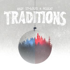 Traditions (feat. Andy St-Louis)