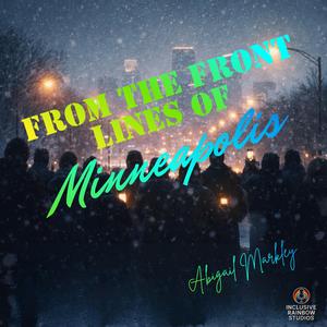 First Amendment Under Fire In Minneapolis