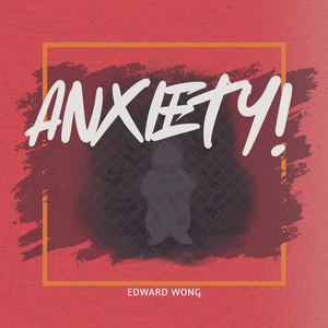 ANXIETY!