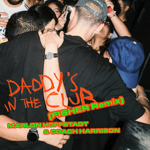 Daddy's In The Club (FISHER Remix Extended)