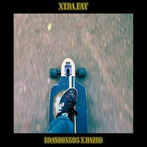 Xtra Fat (feat. brandon505)