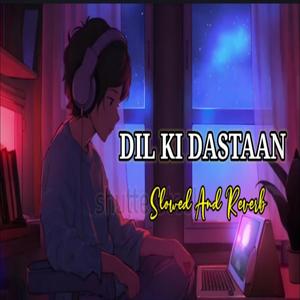 Dill Ki Dastaan