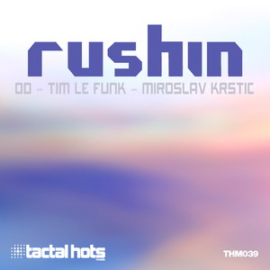 Rushin (Original Dysfunction Edit)