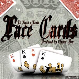 Face Cards (feat. Lawlz)