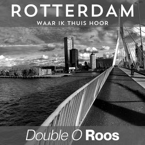 Rotterdam waar ik thuis hoor