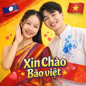 ຊິນຈ່າວບ່າວຫວຽດ Xin Chào Bào việt