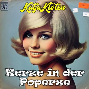 Kerze in der Poperze (feat. Katja Klöten)