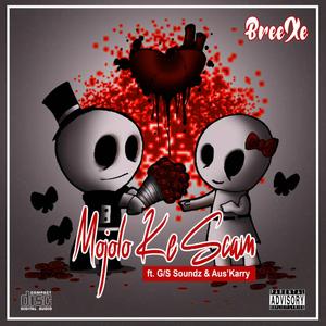 Mojolo ke scam (feat. G/S Soundz & Aus'Karry)