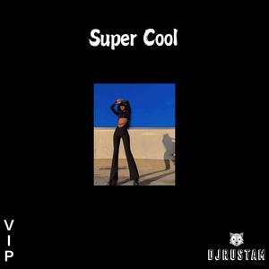 Super Cool