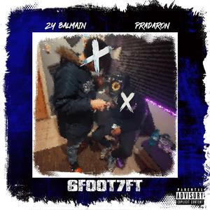 6FOOT7FT (feat. PRADARON)