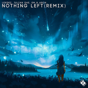 Nothing Left (Arch Remix)