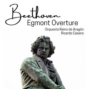 Egmont, Op. 84:"Overture"