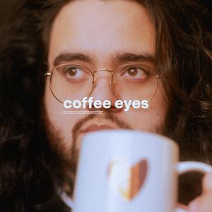coffee eyes