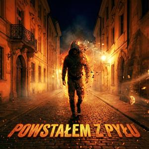 POWSTAŁEM Z PYŁU