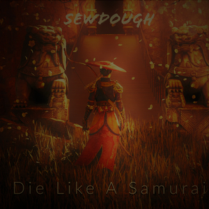 Die Like A Samurai