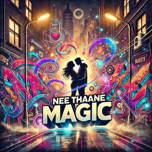 Nee Thaane Magic