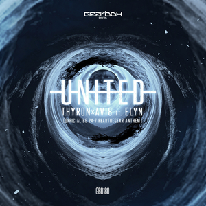 United (Official Be 24-7 #FearTheGear Anthem) (Original Mix)