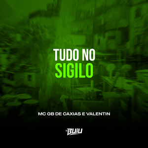 Tudo no Sigilo