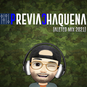 Previa Chaquena (Aleteo Mix 2021)