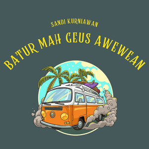 Batur Mah Geus Awewean
