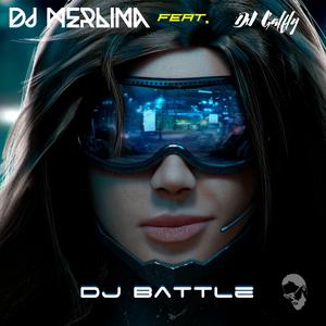 Dj Battle (feat. Dj Galfly)