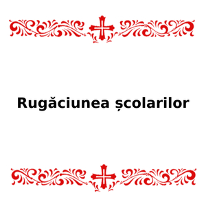 Rugăciunea Școlarilor