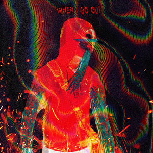 When I Go Out