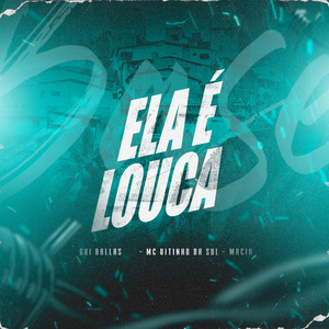 Ela é Louca