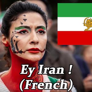 Ey Iran ! (French)