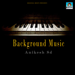 Background Music (Instrumental Version) (Anikesh Sd)